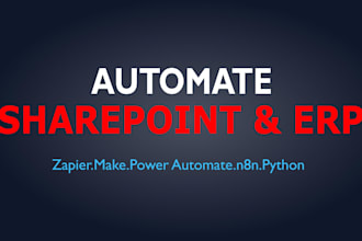 automate sharepoint and erp workflows using power automate or zapier