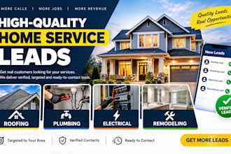 generate roofing leads, home remodeling leads, plumbing leads, electrician leads