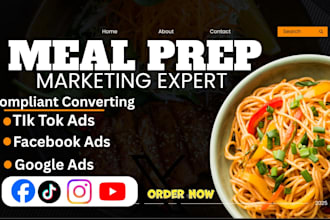 do meal prep marketing facebook and google ads marketing food business website