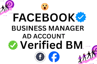 create a verified bm or solve any issues meta business manager and ad accounts