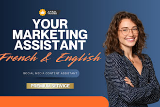 be your marketing assistant french or english
