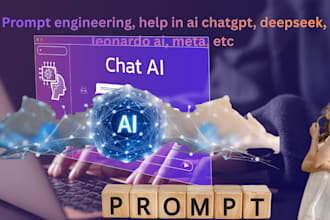 do prompt engineering, help in ai chatgpt, deepseek, leonardoai, meta, etc