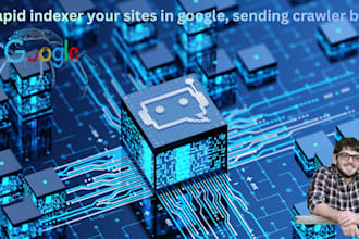 rapid indexer your sites in google, sending crawler bot