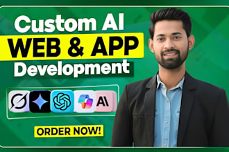 develop custom ai website, web application, and mobile app