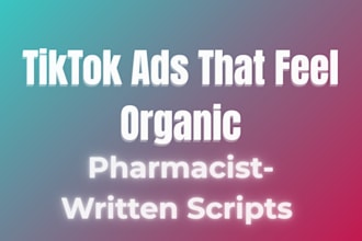 write pharmacist backed tiktok ads for supplement brands