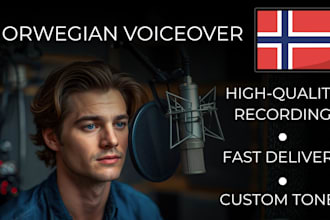 do a clear and natural norwegian voiceover