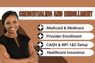 do medicaid and medicare provider enrollment, and credentialing for US providers