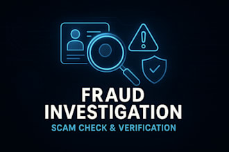 investigate online scams, fraud, and suspicious activity professionally