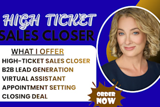 be your sales closer salesperson b2b sales representative high ticket sales
