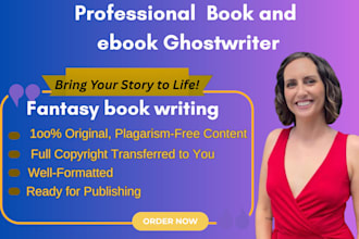 ghostwrite your fantasy novel with epic worldbuilding and compelling characters