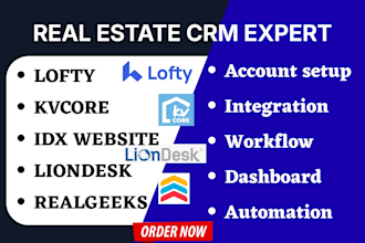 set up real estate crm kvcore followupboss liondesk realgeeks lofty chime