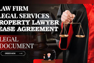 be your real estate lawyer for lease agreements, eviction notices and contracts