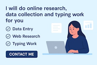 do online research, data collection and typing work for you