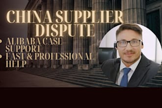 handle china supplier dispute file lawsuit support alibaba case legal document