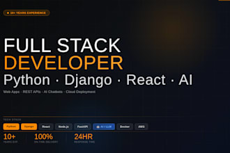 be your senior full stack developer, python, django, react, node, ai chatbots