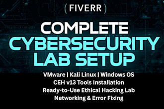 set up a complete cybersecurity lab with vmware kali linux windows ceh tools