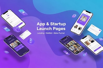 create a saas or app landing page, waitlist, pre launch or product launch page