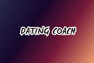 be your dating coach master, personal tutorial, online coach