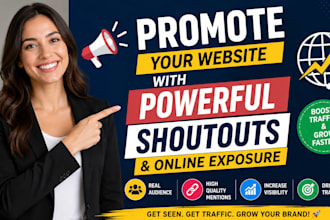 promote your website with powerful shoutouts and online exposure
