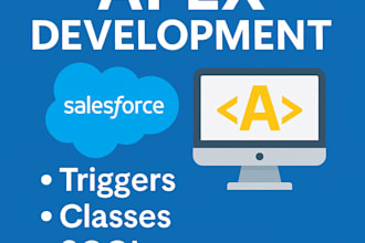 develop apex triggers, and apex classes in salesforce