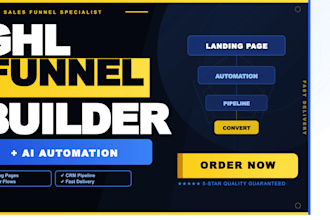 build your gohighlevel sales funnel, landing page, and automation trigger