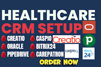 setup healthcare crm creatio oracle pipedrive caspio bitrix24 monday carepatron