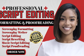do script editing, screenplay formatting, write, proofread, format movie script