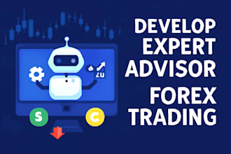 develop expert advisor, forex trading bot, mt4 mt5 eas, forex robot, indicator