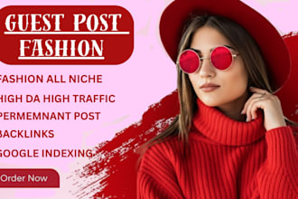 publish fashion guest post with authority UK backlinks on high da fashion blogs