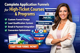 design a complete ghl application funnel for high ticket courses and programs