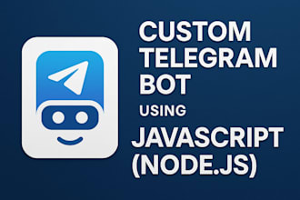 develop custom telegram bot of any type