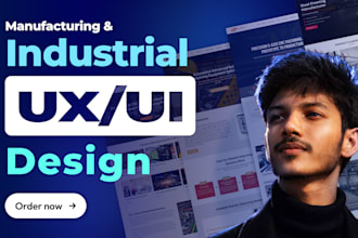 design a high converting b2b industrial manufacturing website, UX UI design