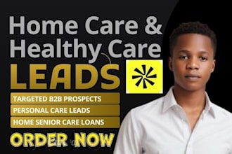 do personal care leads, b2b lead generation home care, health fitness leads