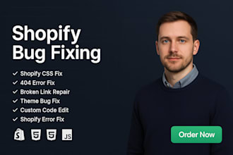 fix shopify CSS issues, 404 errors, bugs and custom code problems