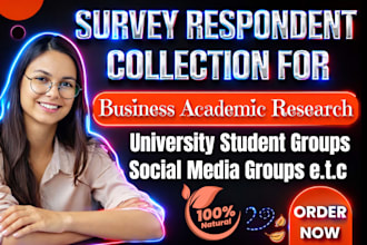collect 1000 survey respondents for business academic research via goggle forms