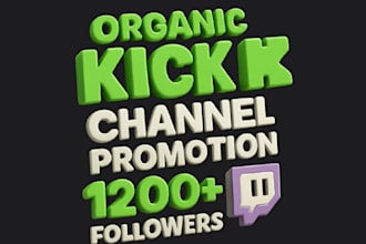 organic kick channel promotion, kick viewers and followers twitch kick promotion