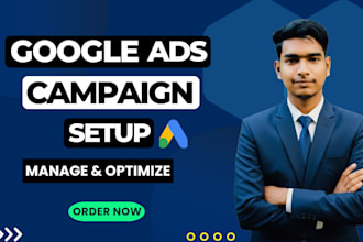 setup manage and optimize google ads PPC campaigns