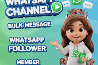 promote whatsapp channel bulk message, whatsapp follower, member whatsapp group