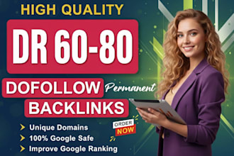 high dr 60 to 80 seo dofollow backlinks