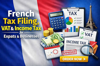french tax filing french vat france income tax french tax consultant expat taxes