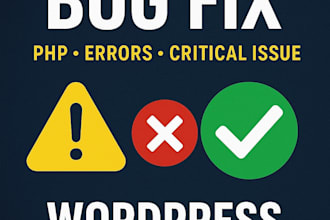 fix wordpress bugs,PHP errors, critical error,white screen
