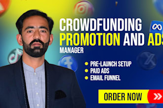 do a crowdfunding campaign promotion with paid ads, email marketing