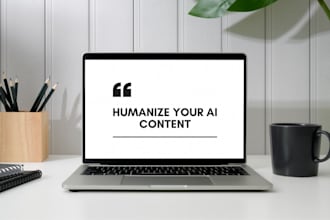 review, edit and humanize ai content for originality