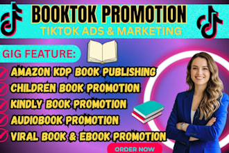 viral booktok promotion amazon kdp kindle ads tiktok ads booktok ebook marketing