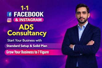 teach you facebook and instagram ads as your coach, consultant, mentor
