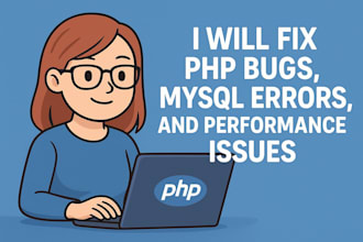 fix PHP bugs, mysql errors, and server issues fast