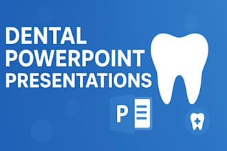 create dental and medical powerpoint presentations