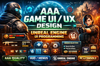 design professional aaa game UI UX, unreal engine UI programming