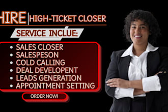 do high ticket sales closer b2b sales closer sales manager sales representative