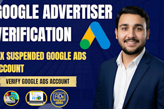 fix google advertiser verification and resolve suspension issues